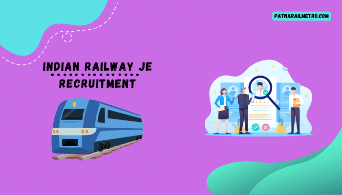 Indian Railway JE Recruitment