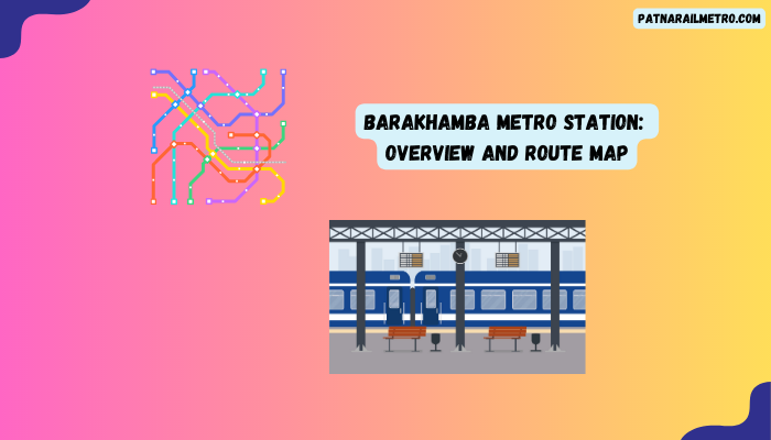 Barakhamba Metro Station