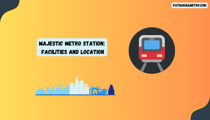 Majestic Metro Station