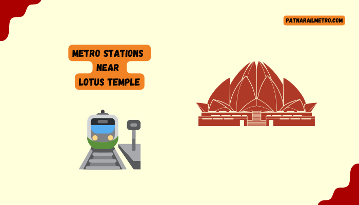 Metro stations near Lotus Temple