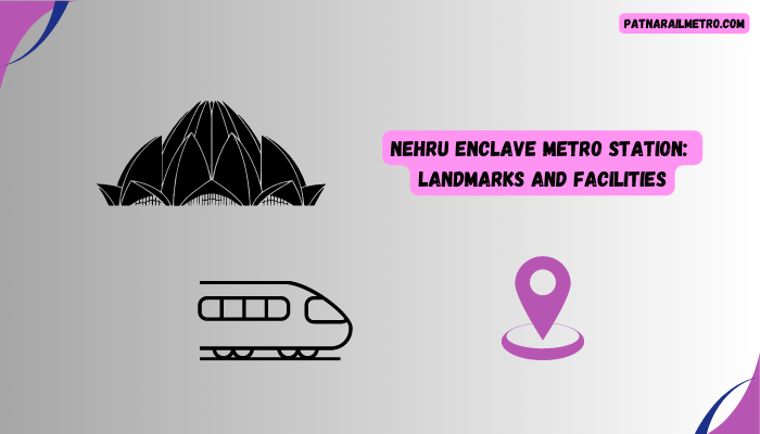 Nehru Enclave Metro Station