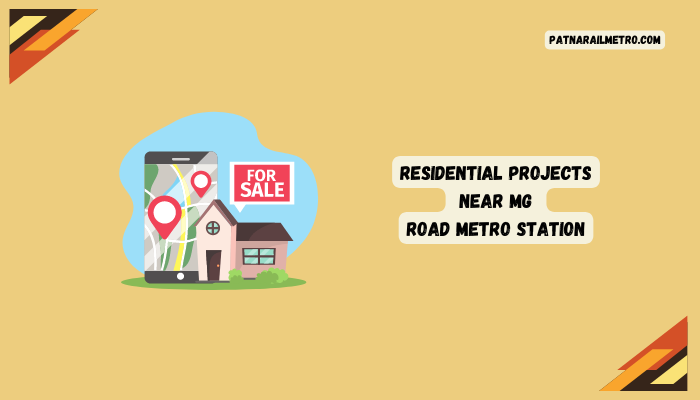 Residential projects near MG Road Metro Station