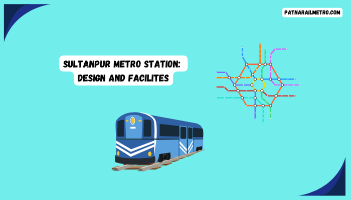 Sultanpur Metro Station