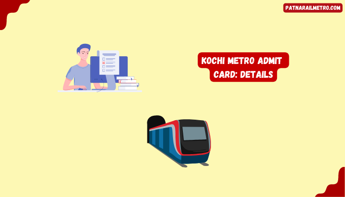 Kochi Metro Admit Card