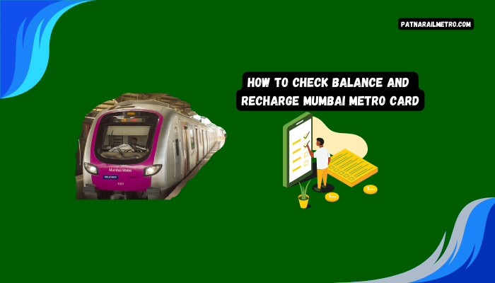 Check Balance And Recharge Mumbai Metro Card