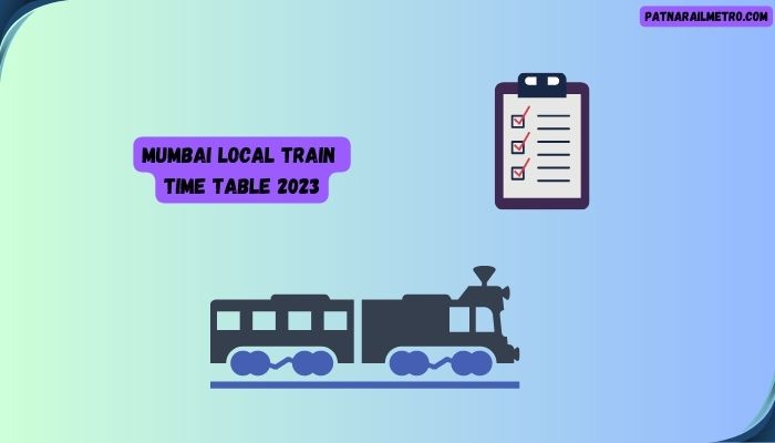 Mumbai Local Train Time Table 2023