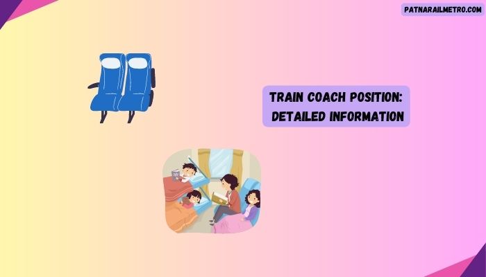 Train Coach Position